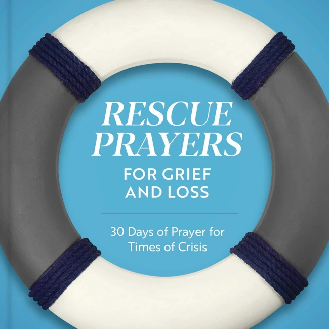 Rescue Prayers for Grief and Loss